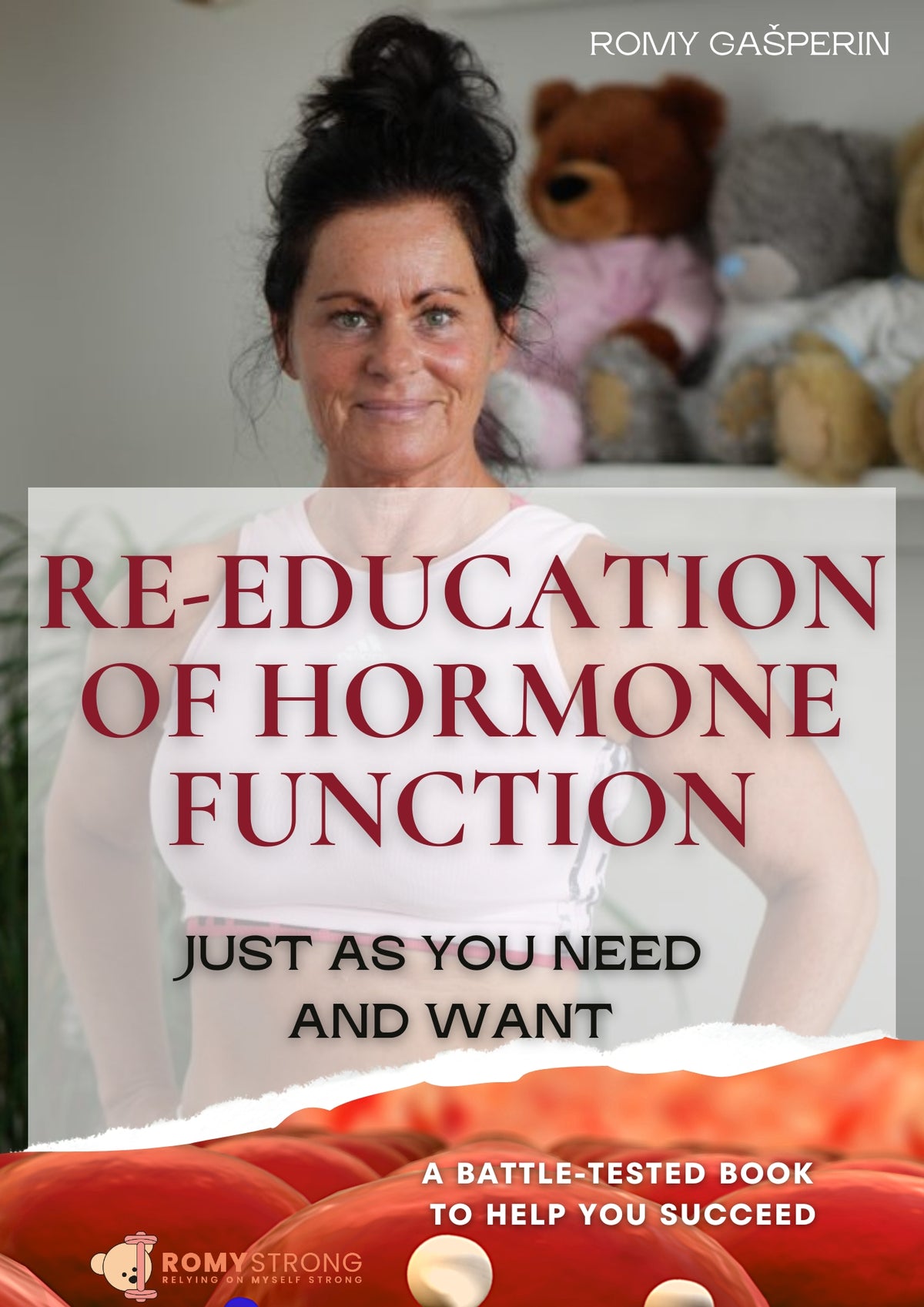 Re-education of hormone function: Just as you need and want